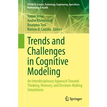Trends and Challenges in Cognitive Modeling