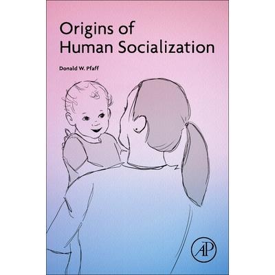 Origins of Human Socialization