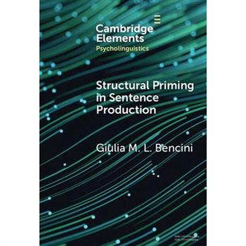 Structural Priming in Sentence Production