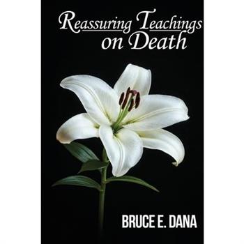 Reassuring Teaching On Death