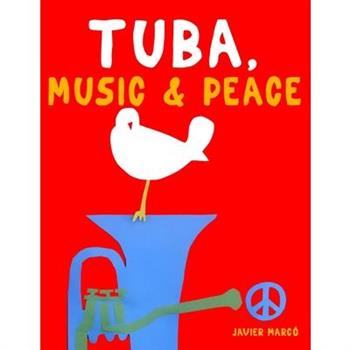 Tuba, Music & Peace