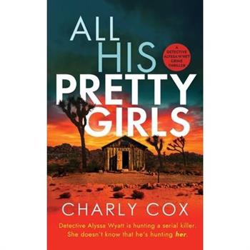 All His Pretty Girls