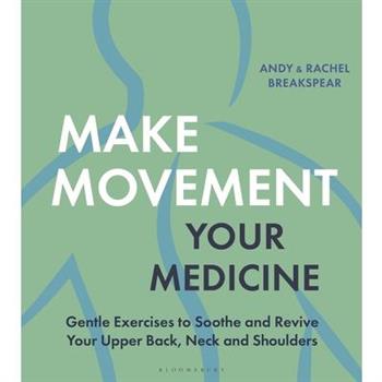 Make Movement Your Medicine
