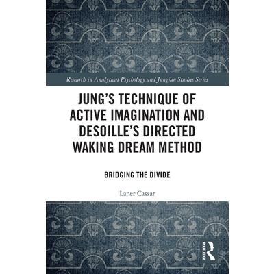 Jung’s Technique of Active Imagination and Desoille’s Directed Waking Dream Method