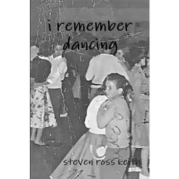 i remember dancing