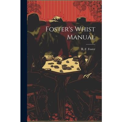 Foster's Whist Manual