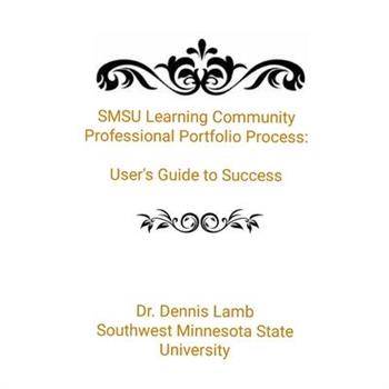 SMSU Learning Community Professional Portfolio Process