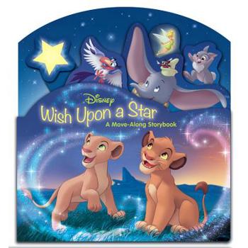 Wish Upon A Star: A Move-Along Storybook (Move-Along Adventures)