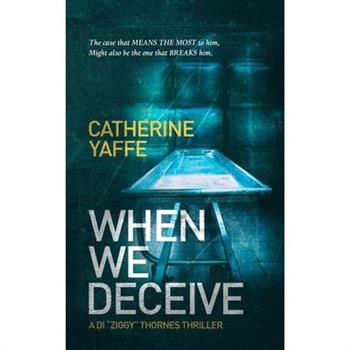When We Deceive