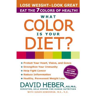 What Color Is Your Diet?: The Seven Colors of Health