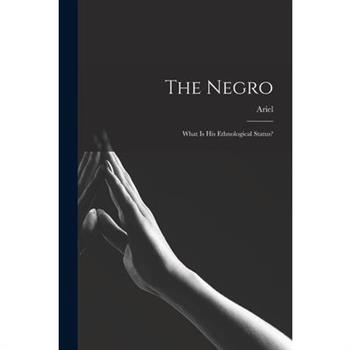 The Negro