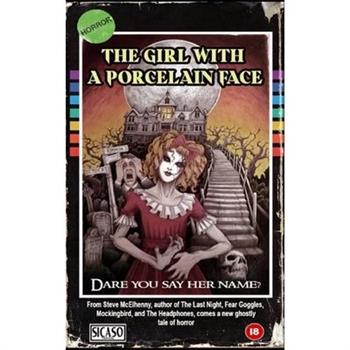 The Girl with a Porcelain Face