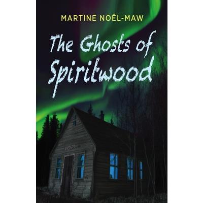 The Ghosts of Spiritwood
