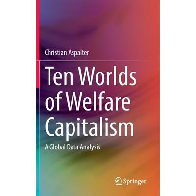 Ten Worlds of Welfare Capitalism