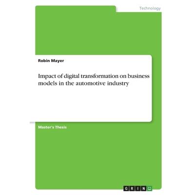 Impact of digital transformation on business models in the automotive industry