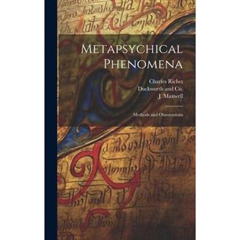 Metapsychical Phenomena
