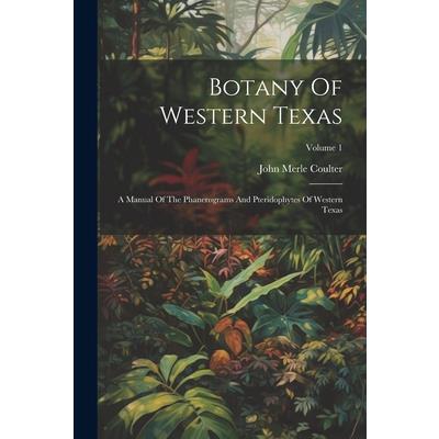 Botany Of Western Texas