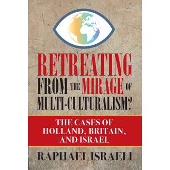 Retreating from the Mirage of Multi-Culturalism?