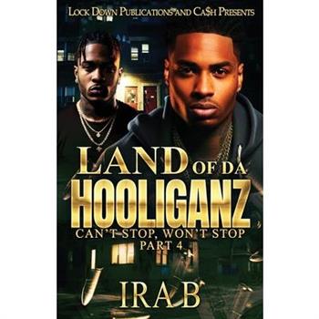 Land Of Da Hooliganz 4
