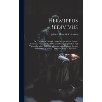 Hermippus Redivivus