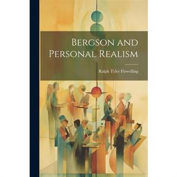 Bergson and Personal Realism