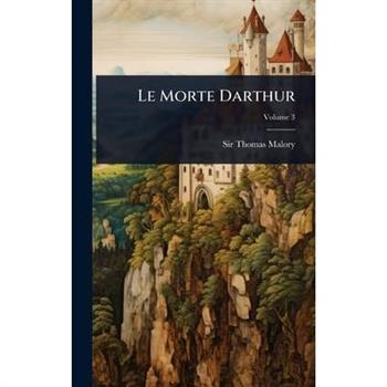 Le Morte Darthur