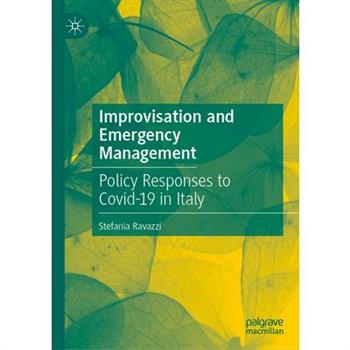Improvisation and Emergency Management