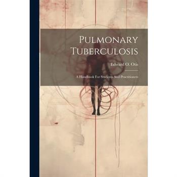 Pulmonary Tuberculosis