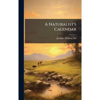 A Naturalist's Calendar