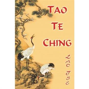 Lao Tse. Tao Te Ching