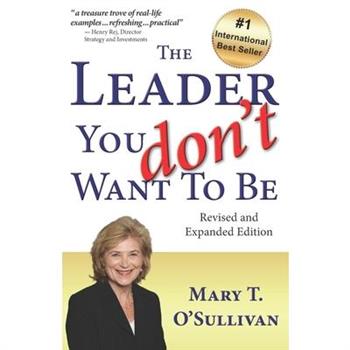 The Leader You Don't Want to Be