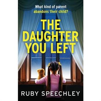 The Daughter You Left