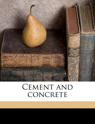 Cement and Concrete