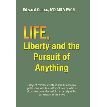 Life, Liberty and the Pursuit of Anything