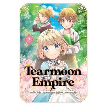 Tearmoon Empire (Manga): Volume 7