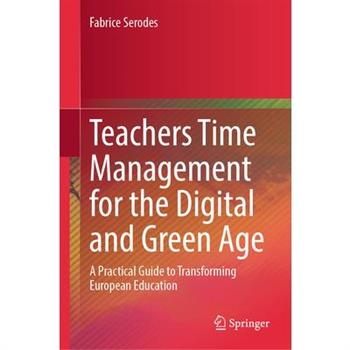 Teachers Time Management for the Digital and Green Age