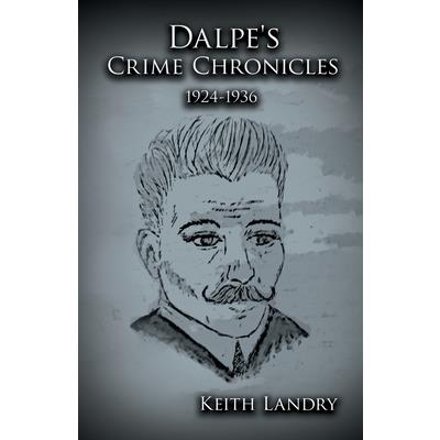 Dalpe’s Crime Chronicles
