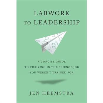 Labwork to Leadership