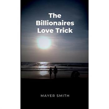 The Billionaires Love Trick