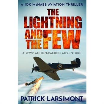 The Lightning and the Few