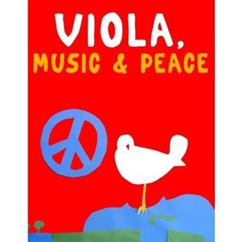 Viola, Music & Peace