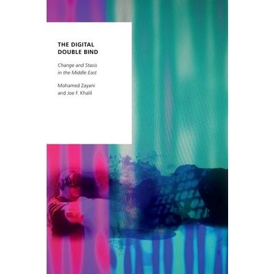 The Digital Double Bind