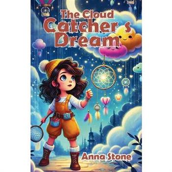 The Cloud Catcher's Dream