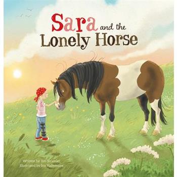 Sara and the Lonely Horse