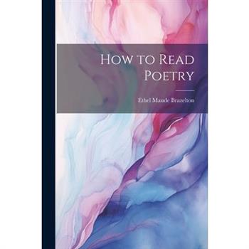 How to Read Poetry
