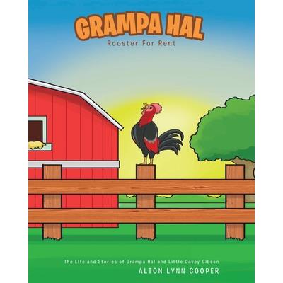 Grampa Hal Rooster for Rent