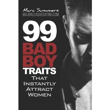 99 Bad Boy Traits