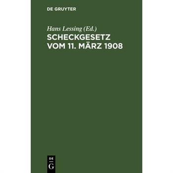 Scheckgesetz Vom 11. M瓣rz 1908