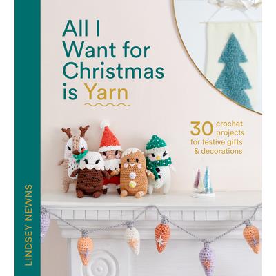 All I Want for Christmas Is Yarn