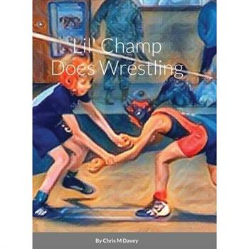 Lil’ Champ Does Wrestling